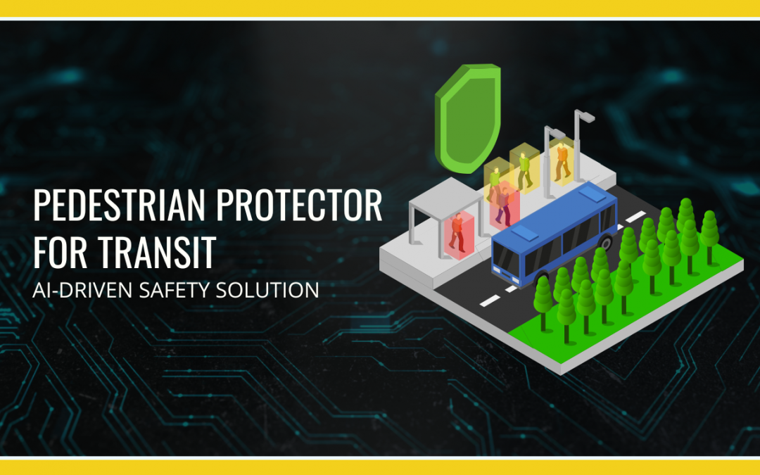 Pedestrian Protector for Transit: AI-Driven Safety Solution